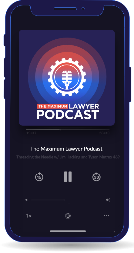 maximum lawyer podcast